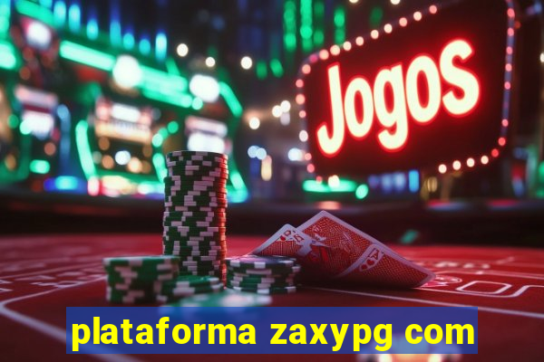 plataforma zaxypg com